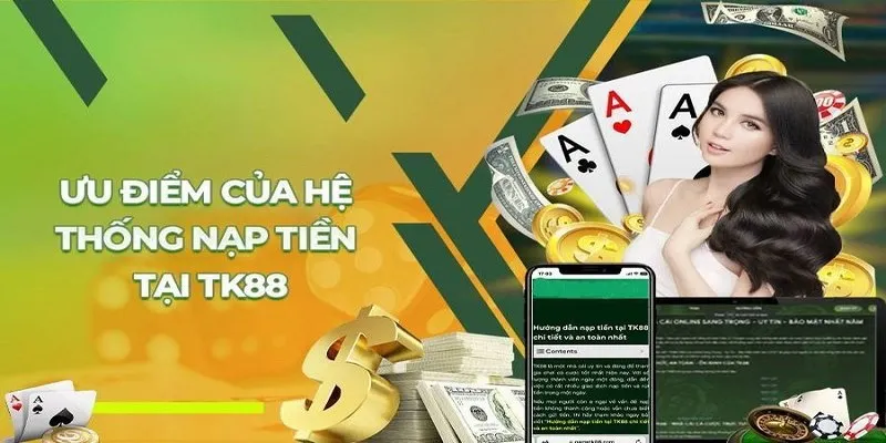Đánh giá ưu điểm nổi bật của nhà cái cái TK88
