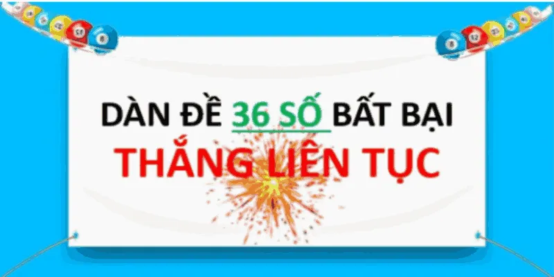 Ưu điểm và hạn chế của dàn đề 36 số
