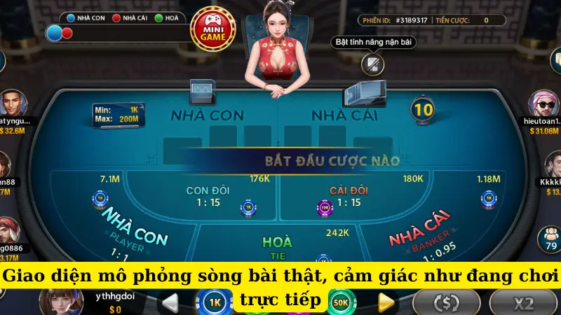 Giao diện mô phỏng sòng bài thật, cảm giác như đang chơi trực tiếp